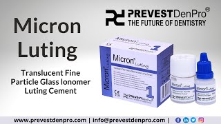 Micron Luting  Translucent Fine Particle Glass Ionomer Luting Cement  Prevest DenPro [upl. by Oijile]