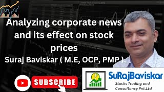 Analyzing corporate news and its effect on stock prices  stockmarket surajbaviskar [upl. by Bonneau857]