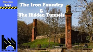 The Iron Foundry and the Tram road tunnels [upl. by Nallek]