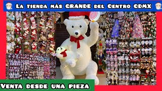 ☃️ ADORNOS NAVIDEÑOS  LA TIENDA MÁS GRANDE DE CDMX  LO MISMO QUE EN LIVERPOOL PERO MÁS BARATO ❄️ [upl. by Cheryl]