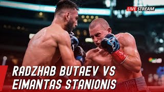 FULL FIGHT RADZHAB BUTAEV VS EIMANTAS STANIONIS  BOXING FIGHT HIGHLIGHTS [upl. by Nevet]