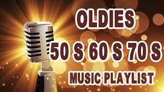 Oldies 50s 60s 70s Music Playlist  Oldies Clasicos 50 60 70  Old School Music Hits [upl. by Essex646]