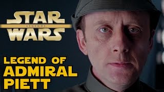 The Legend of Admiral Piett  Star Wars Explained [upl. by Nicholle]