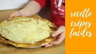 RECETTE CRÊPES FACILES [upl. by Assel]