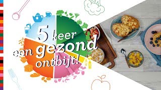 5x gezond ontbijt maken  Gezond Recept [upl. by Adnuahsar]