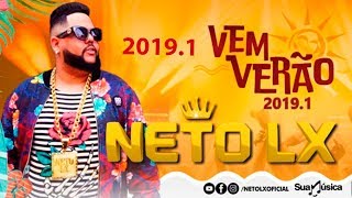 NETO LX  NÃO DÁ MAIS  CD VEM VERÃO 20191 [upl. by Nerag]