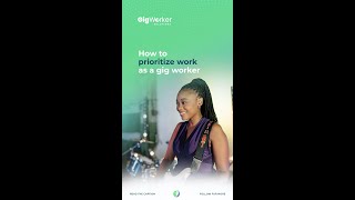 HOW TO PRIORITIZE WORK AS A GIG WORKER [upl. by Asaret]