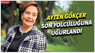 Tiyatro Sanatçıcı Ayten Gökçer son yolculuğuna uğurlandı [upl. by Jennifer]