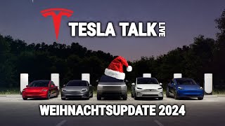 TESLA TALK WEIHNACHTSUPDATE 2024 WAS SOLLTE DRIN SEIN QampA  LIVESTREAM VOM 23102024 🔥 [upl. by Magee]