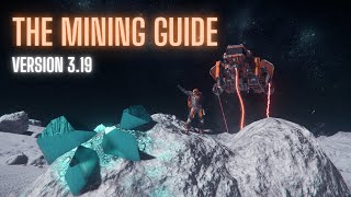 The Mining Guide 319  Solo Prospector Solo Mole amp Multicrew [upl. by Farrell]