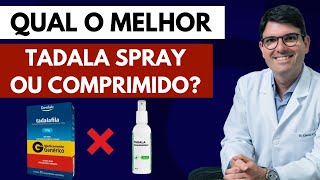 Tadalafila Spray ou Comprimido Qual o melhor  A diferença entre tadalafila spray e em comprimido [upl. by Ruthi]