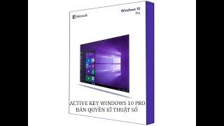 Share key kích hoạt Bản Quyền Số  Windows 10 Pro Digital License Key  Share Key Windows 10 Pro [upl. by Zzabahs]