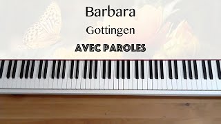 Barbara  Gottingen avec paroles  Piano [upl. by Donielle]