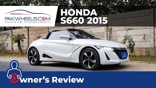 Honda S660 Turbo 2015 Owners Review Price Specs amp Features  PakWheels [upl. by Nolyarb643]