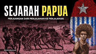 Mengapa Papua Selalu Dijajah🔥  Sejarah Papua Episode Pertama [upl. by Whelan]