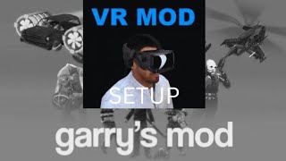 Garrys Mod VR Quest Setup Tutorial 2024 [upl. by Ingra272]