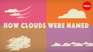 How did clouds get their names  Richard Hamblyn [upl. by Ennayoj]