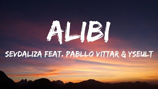 Sevdaliza  Alibi Lyrics feat Pabllo Vittar amp Yseult [upl. by Conway256]