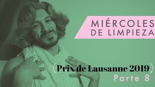 MIÉRCOLES DE LIMPIEZA  Prix de Lausanne PARTE 8 [upl. by Ruhnke]