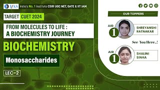 Monosaccharides Structure and Function  Biochemistry CUET PG 2024  L2  IFAS [upl. by Clemen972]