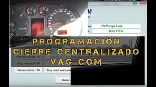 PROGRAMACIÓN 💻 cierre centralizado VAG COM [upl. by Finny]