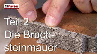 Preiser Figuren Modellbautipp  Die Bruchsteinmauer Teil 2 [upl. by Hawthorn]