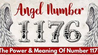 The Power Of Angel Number 1176 Fulfill Your Wishes With Divine Blessingsangelnumbers numerology [upl. by Airec322]