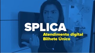 SPLICA Atendimento Digital para o Bilhete Único [upl. by Lrem]