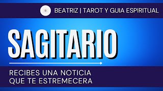 SAGITARIO HOY ♐  RECIBES UNA NOTICIA QUE TE ESTREMECERA  HOROSCOPO SAGITARIO MARZO 2024 [upl. by Jelene]