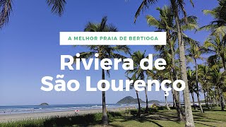 A melhor praia de Bertioga  Riviera de São Lourenço [upl. by Arlette684]