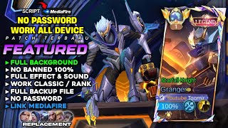 Script Skin Granger Legend No Password patch Terbaru 2024 Full Effect Full background [upl. by Rovert]