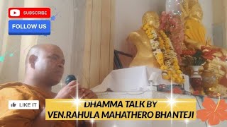 Dhamma Talk by Ven Rahula Mahathero BhantejiDhamma Sagar Buddha Viharaaurangabad [upl. by Ynnahc]