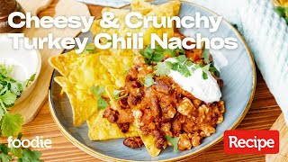 Easy Turkey Chili Nachos Recipe  Cheesy amp Crunchy  Quick Weeknight Dinner [upl. by Daniele]