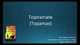 CC How to Pronounce tomiramate Topamax Backbuilding Pharmacology [upl. by Ehud355]