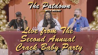 227 Live from The Second Annual Crack Baby Party [upl. by Drucilla893]