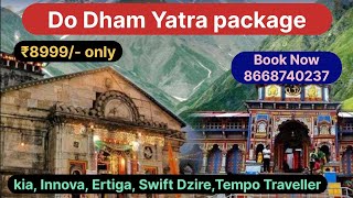 Do dham yatra package  kedarnath and badrinath yatra packages  Do Dham tour package [upl. by Zeiler]