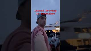 Launch driving in Nantucket on a Thursday night [upl. by Maloy]