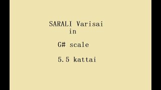 Sarali varisai  G 55 kattai [upl. by Eppesuig]