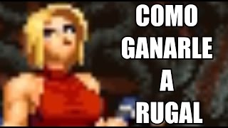 Como ganarle a rugal sin mariconadas Tutorial Kof 2002 [upl. by Ayenat]