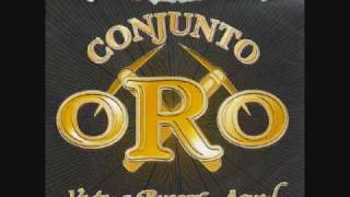 Conjunto Oro Vete a Buscar Aquel [upl. by Sukramed121]