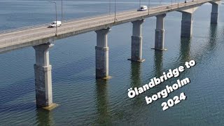 Ölandsbron till Borgholm  Öland  Sweden  July 2024 [upl. by Gustie]