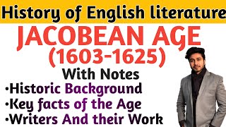 Jacobean age in English literature  history of English literature  Gun Powder plot  Jacobean Age [upl. by Alyam17]