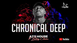 AJs House 61 Chronical Deep DJ Mix [upl. by Oned]