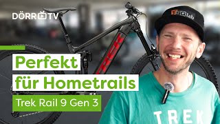 Trek Rail 9 Gen 3  Die beste Wahl für deine Hometrails 💪 [upl. by Aushoj460]