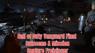 Call of Duty Vanguard Final Cutscene amp Mission  Capture Freisinger [upl. by Nhguaved162]