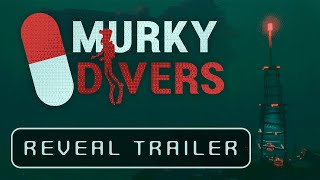 Murky Divers  Official Reveal Trailer [upl. by Enait476]