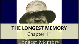 The Longest Memory Chapter 11 guided reading [upl. by Oliy350]