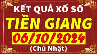 Xổ số Tiền Giang ngày 6 tháng 10  XSTG  KQXSTG  SXTG  Xổ số kiến thiết Tiền Giang hôm nay [upl. by Li]