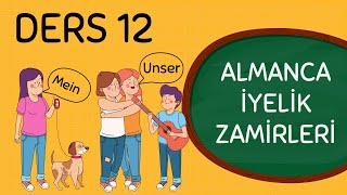 A1  Ders 12  Almanca İyelik Zamirleri Possessivpronomen in Nominativ [upl. by Zingg999]