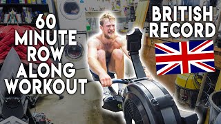 60 Minute ROW ALONG Rowing Machine Workout  British Record Jan 2021 [upl. by Hardwick896]